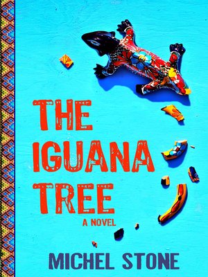 cover image of The Iguana Tree